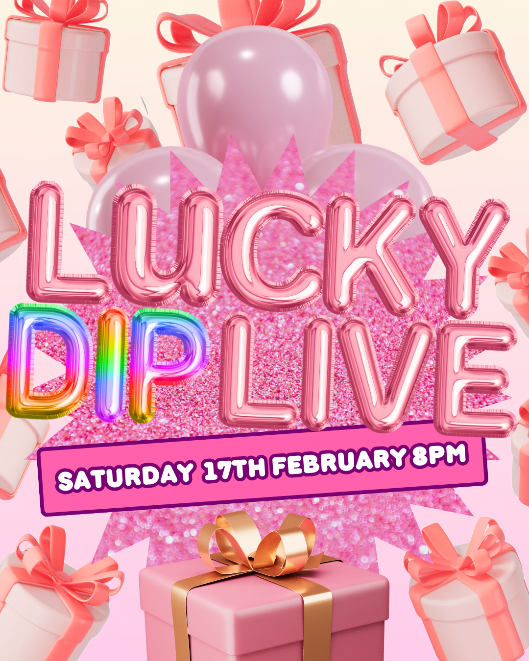 Lucky Dip Live Tickets!